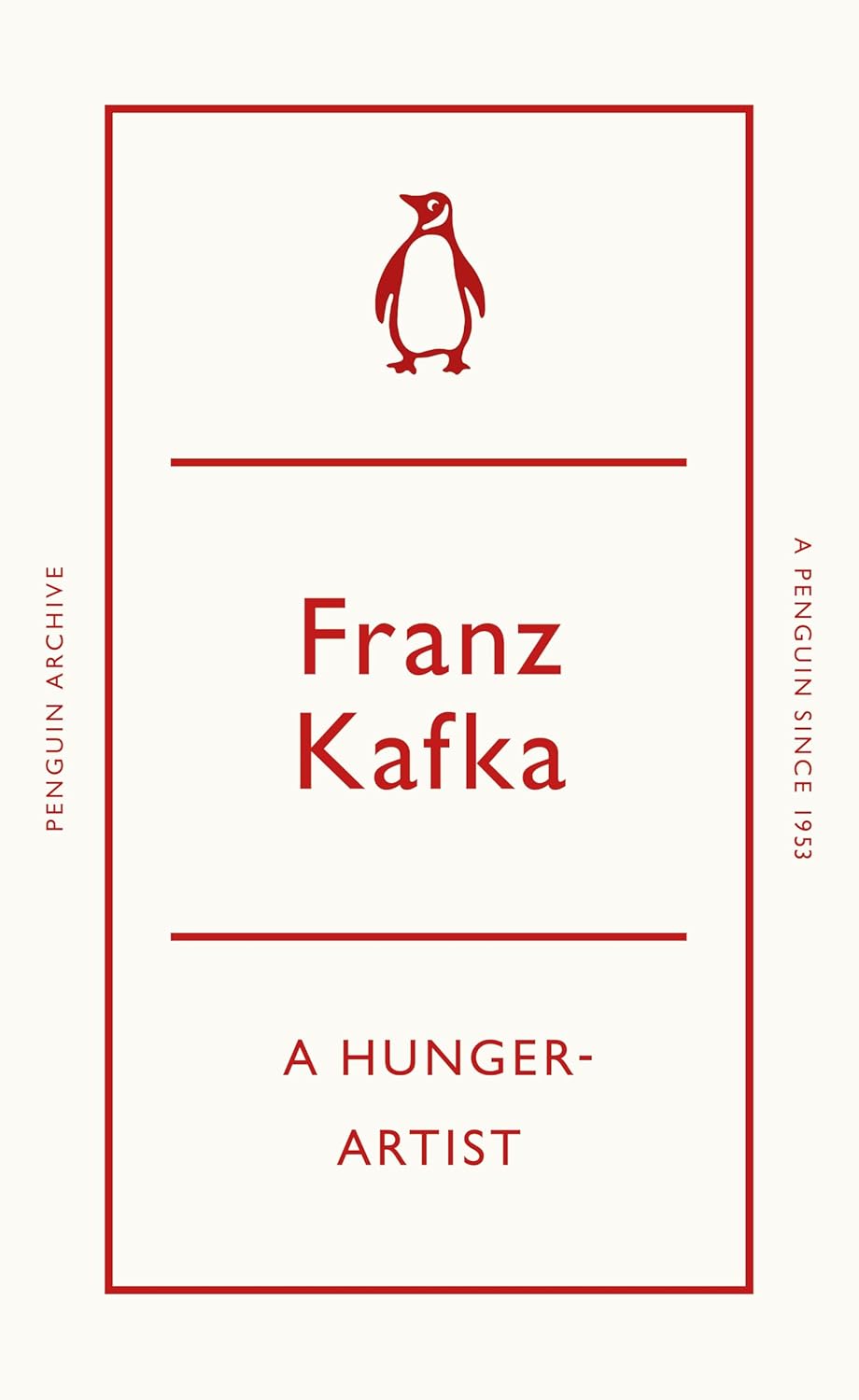 A Hunger-Artist (Penguin Archive)