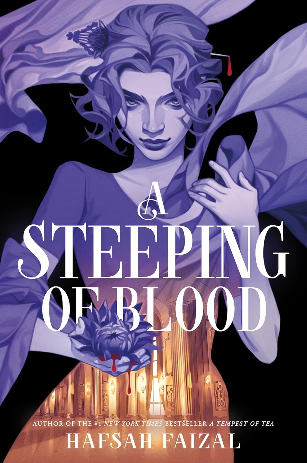A Steeping of Blood - Hafsah Faizal - imagine 2