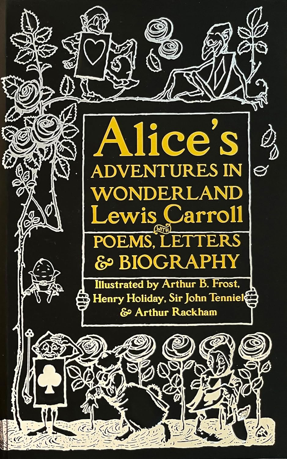 Alice's Adventures in Wonderland: Poems, Letters & Biography