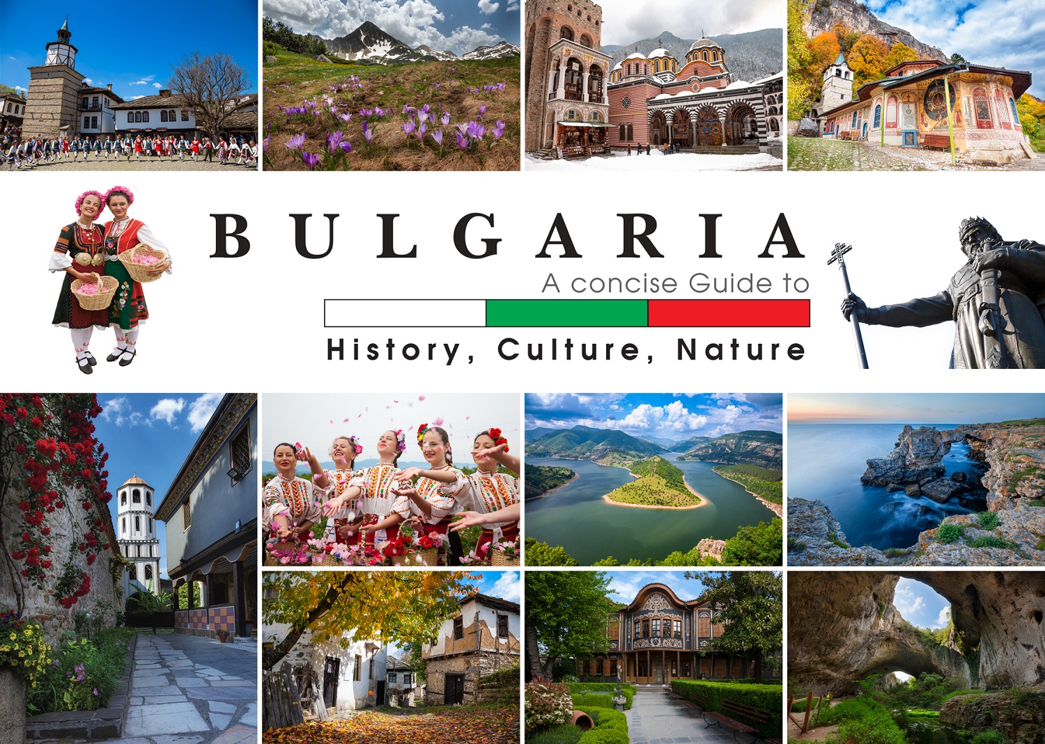 Bulgaria: A Consice Guide to History, Culture, Nature