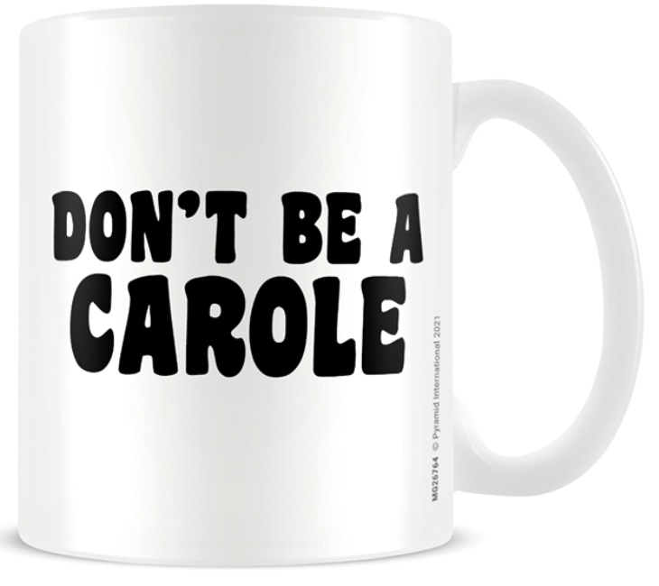 Cana Pyramid Adult: Humor - Don'T Be A Carole