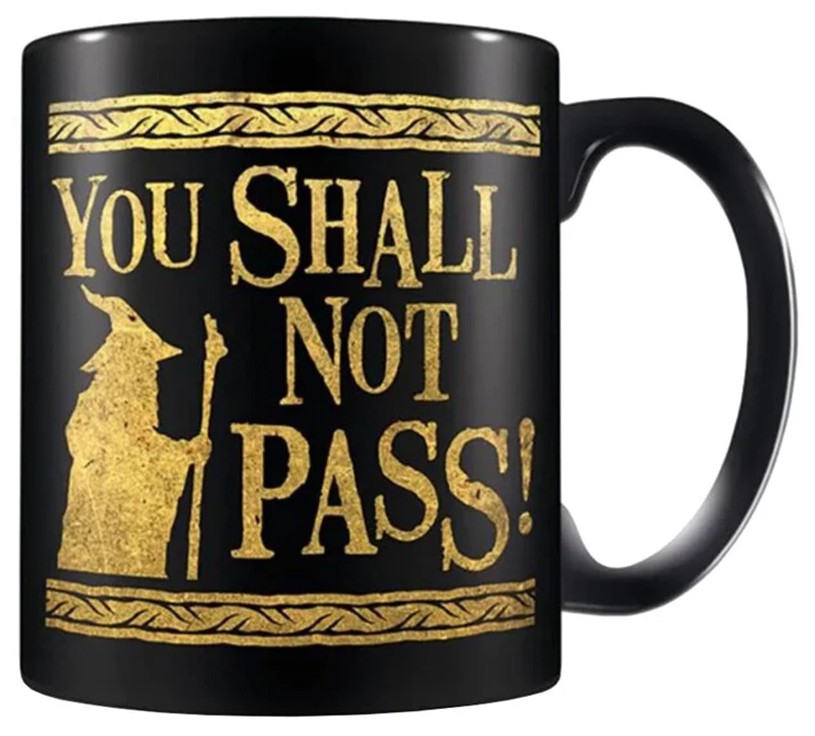 Cană Pyramid Movies: The Lord of the Rings - You Shall Not Pass