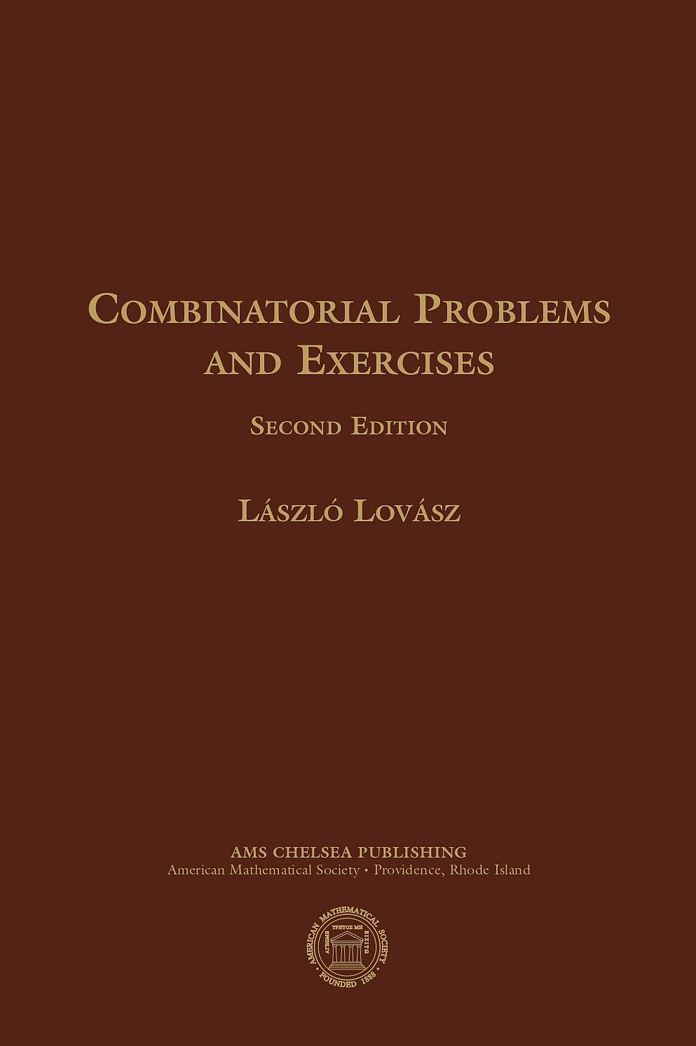 Combinatorial Problems and Exercises