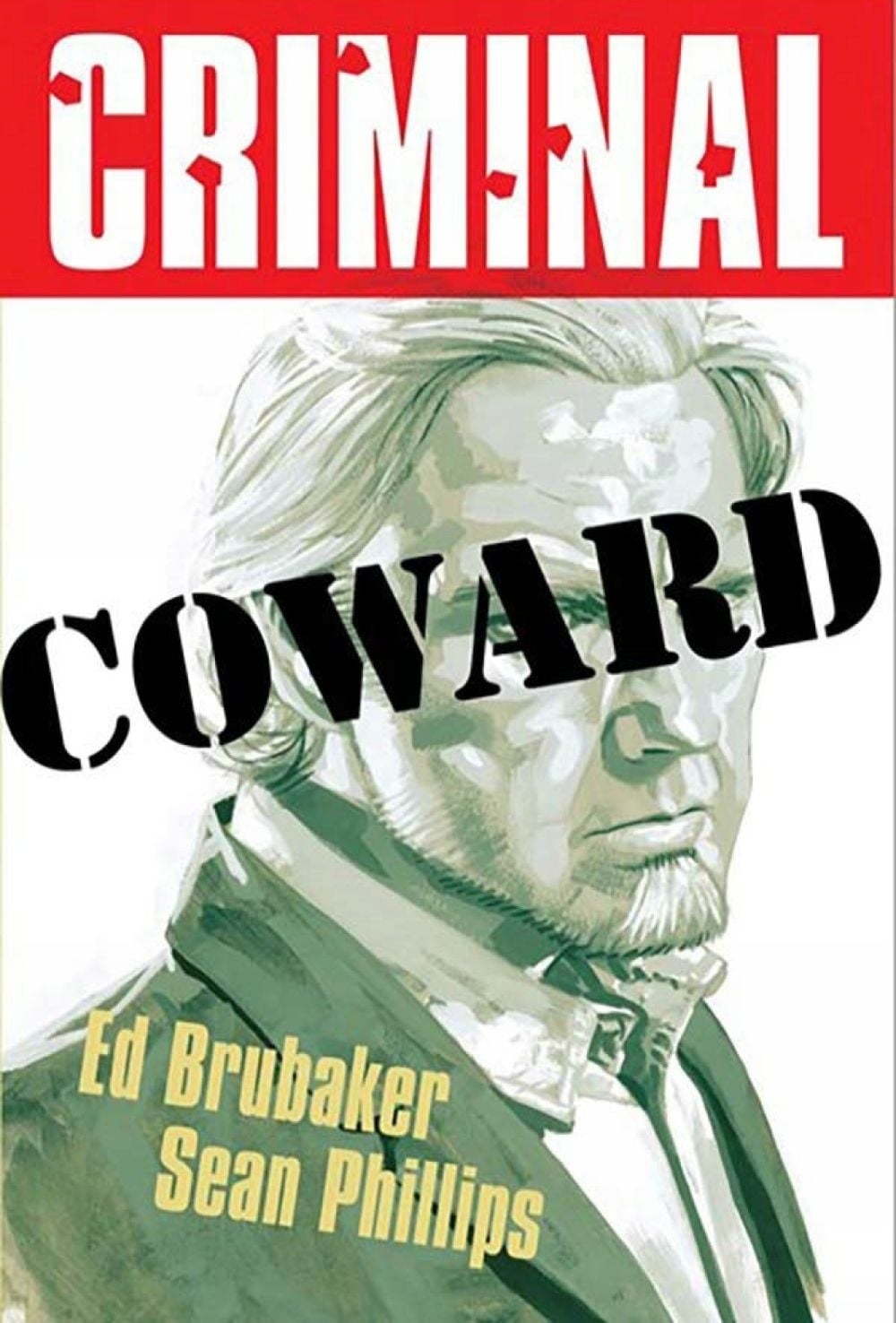 Criminal, Vol. 1: Coward (New Edition)