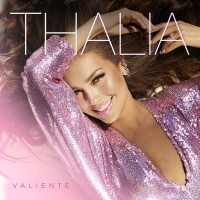 Thalia - Valiente - (CD)