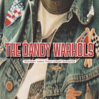The Dandy Warhols - Thirteen Tales From Urban Bohemia - (CD)