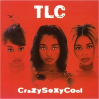 TLC - Crazysexycool - (CD)
