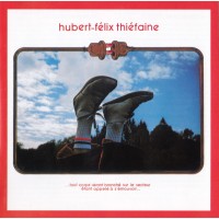 Hubert-Felix Thiefaine - ...tout corps vivant branche sur Le sect - (CD)