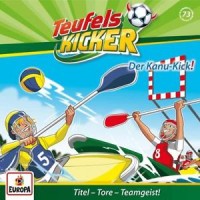 Teufelskicker - 073/Der Kanu-Kick! - (CD)