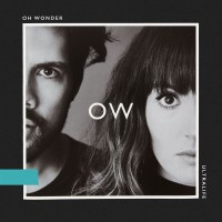 Oh Wonder - Ultralife (Vinyl)	