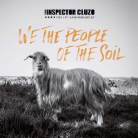 The Inspector Cluzo - We the People of The Soil - (CD)