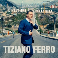 Tiziano Ferro - Il Mestiere Della Vita (Vinyl)	