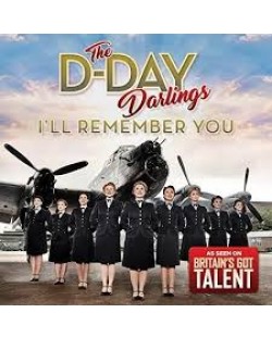 The D-Day Darlings - I'll Remember You - (CD)