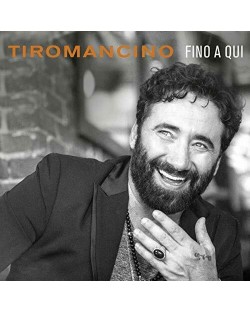 Tiromancino - Fino A qui - (CD)