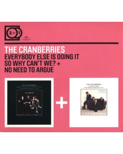 The Cranberries - 2 for 1 Everybody Else Is Doing It / No Need To Argue - (2 CD)