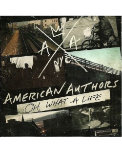American Authors - Oh, what A Life (CD)