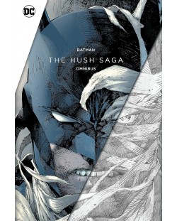Batman: The Hush Saga, Omnibus