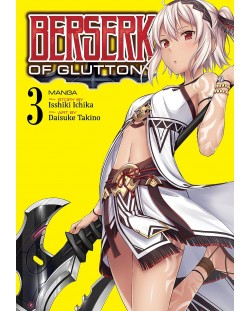 Berserk of Gluttony, Vol. 3 (Manga)