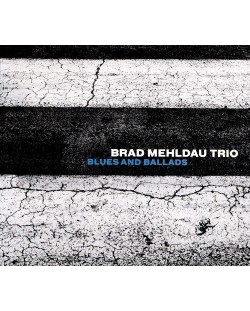 Brad Mehldau Trio - Blues And Ballads (CD)