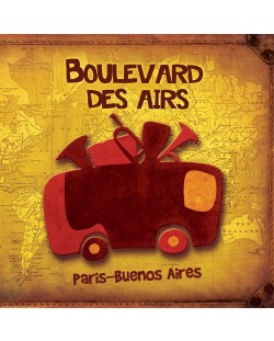 Boulevard Des airs - Paris-Buenos Aires (CD)