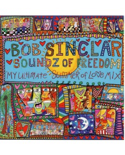 Bob Sinclar ‎– Soundz Of Freedom "My Ultimate Summer Of Love Mix"