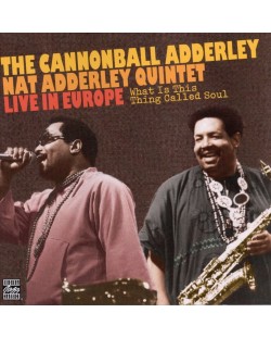 Cannonball Adderley, Nat Adderley - What Is This Thing Called Soul? (CD)