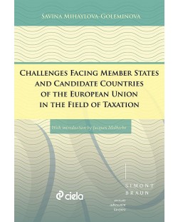 Challenges Facing Member States and Candidate Countries of the European Union in the Field of Taxation