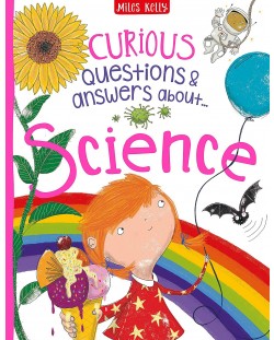 Curious Questions and Answers About Science (Miles Kelly)
