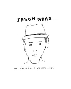 Jason Mraz - We Sing. We Dance. We Steal Things. (CD)	
