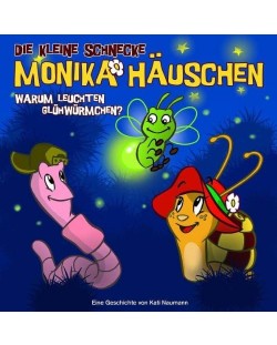 Die Kleine Schnecke Monika Hauschen - 03 Warum leuchten Gluhwurmchen? (CD)
