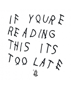 Drake - If You're Reading This It's Too Late (CD)