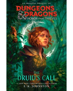 Dungeons and Dragons. Honor Among Thieves: The Druid's Call