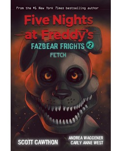 Five Nights at Freddy's. Fazbear Frights #2: Fetch	