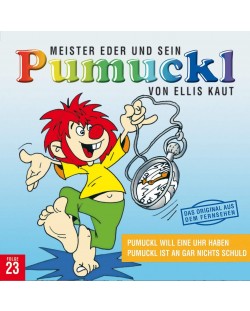 Folge 23: Pumuckl will eine Uhr haben - Pumuckl ist an gar nichts schuld (CD)