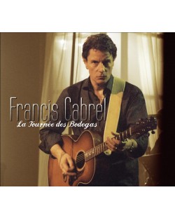 Francis Cabrel - La Tournee Des bodegas (DVD)