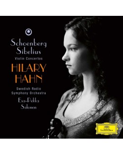 Hilary Hahn - Schoenberg: Violin Concerto / Sibelius: Violin Concerto op.47 (CD)