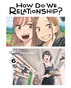 How Do We Relationship, Vol. 6