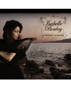 Isabelle Boulay - De Retour A La Source (CD)