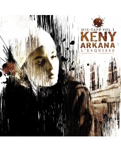 Keny Arkana - L'esquisse (CD)	