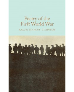  Macmillan Collector's Library: Poetry of the First World War