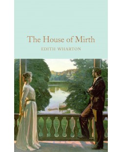 Macmillan Collector's Library: The House of Mirth