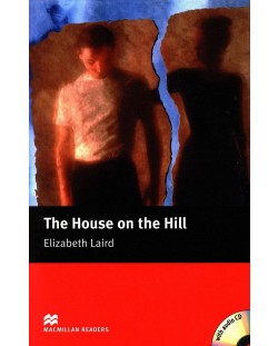 Macmillan Readers: House on the Hill + CD (ниво Beginner)