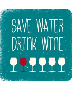 Magnet de frigider Gespaensterwald - Save water drinк wine