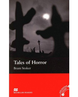 Macmillan Readers: Tales of Horror  (ниво Elementary)