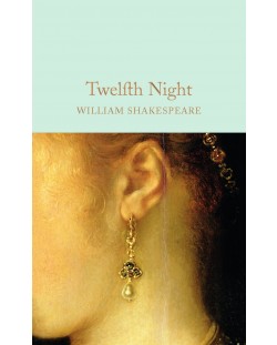 Macmillan Collector's Library: Twelfth Night
