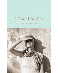 Macmillan Collector's Library: A Town Like Alice