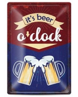 Tabela metalica - it's beer o'clock