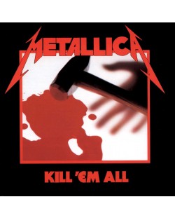 Metallica - Kill 'Em All (Vinyl)	