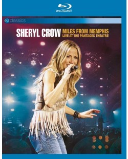 Sheryl Crow - Miles From Memphis - Live AT The Pantages Theatre (Blu-ray)