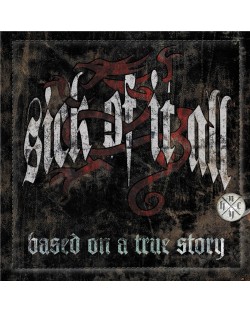 Sick of It All - Based On A Story (CD)
